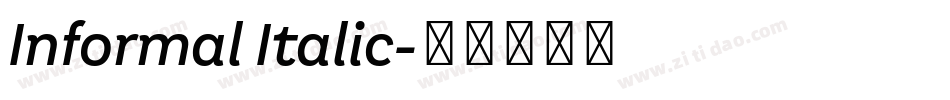 Informal Italic字体转换